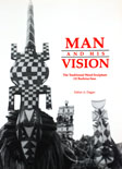 Man and his vision